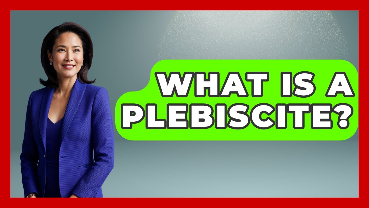 What Is A Plebiscite? - Europe Through the Ages