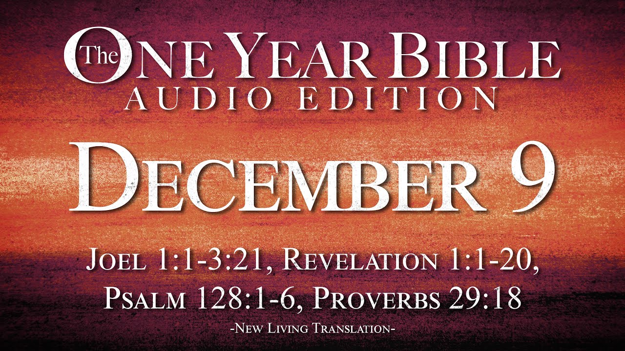 December 9 - One Year Bible Audio Edition
