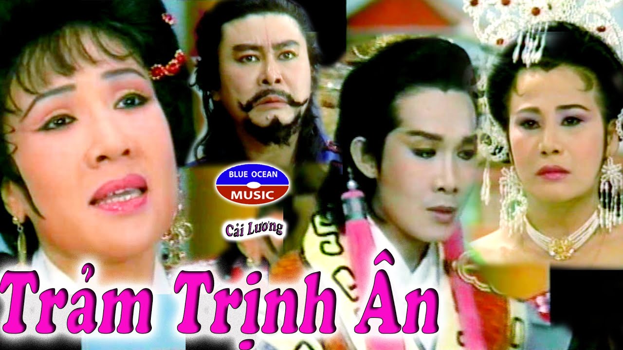 Cải Lương Xưa | Trảm Trịnh Ân