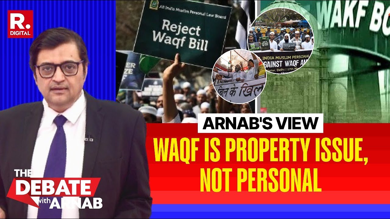 Arnab's Asks: Why is Muslim Personal Law Board Getting Involved In Waqf 'Property Issue'?