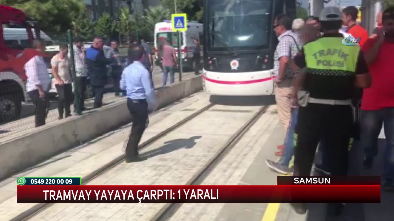 Samsun'da tramvay yayaya çarptı: 1 yaralı