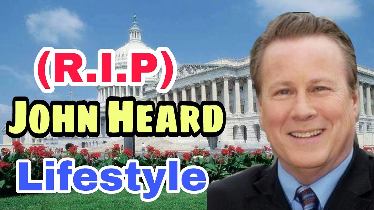 Jhon Heard (R.I.P) Lifestyle -Death Place,House,career,Wife,Daughter,Son,Peter McAllister,Net worth