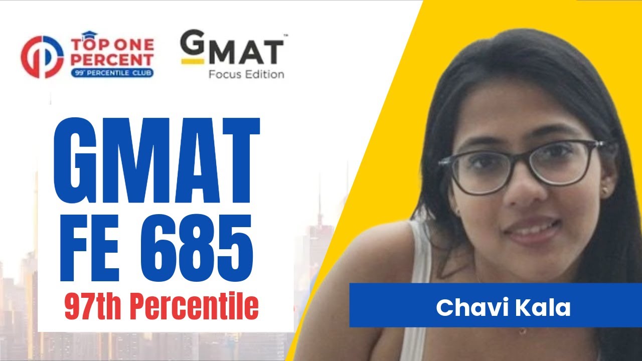 From Setbacks to Success! Chavi's Inspiring Journey to 685 in the GMAT