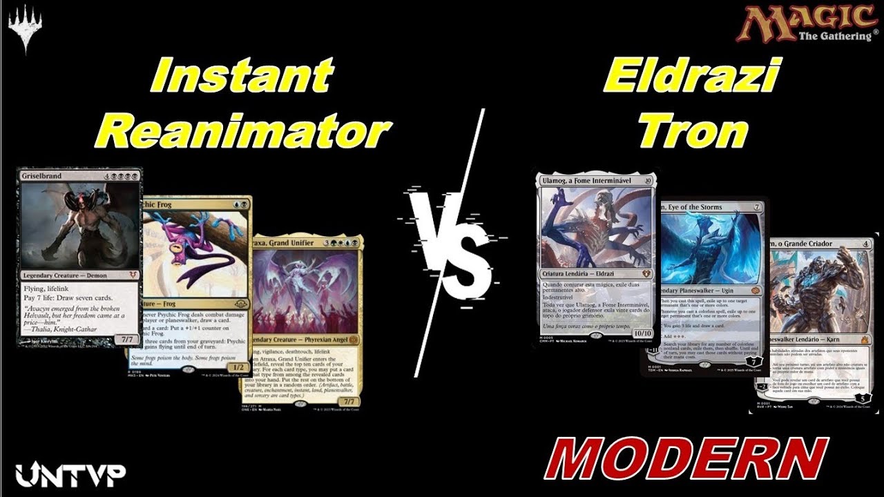 Modern - Instant Reanimator x Eldrazi Tron