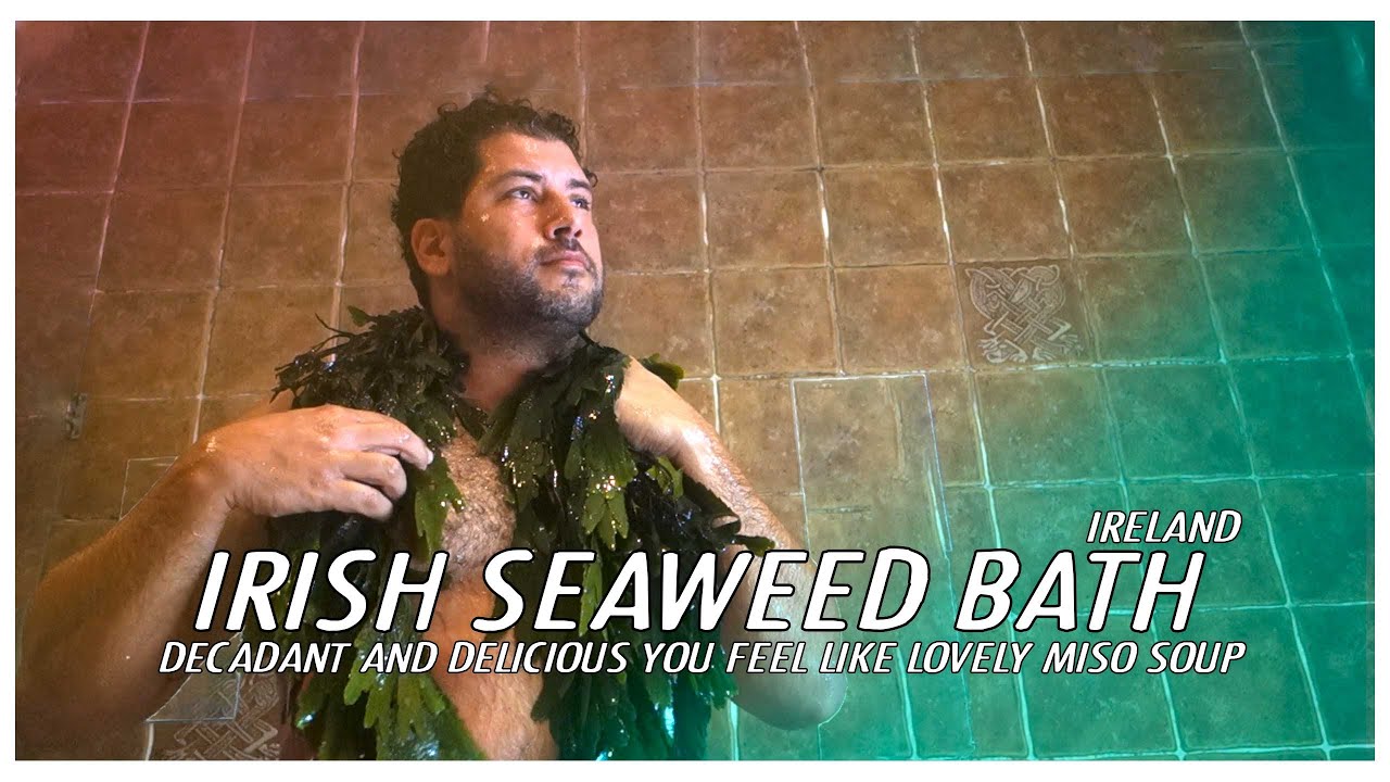 Ireland's Wild Atlantic Way: Vaya Seaweed bath a must try one of a kind experience.