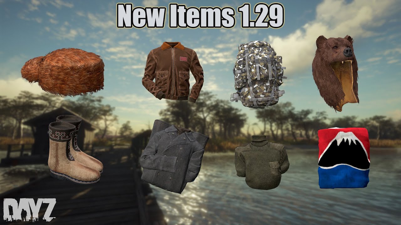 DayZ:  New Items 1.29