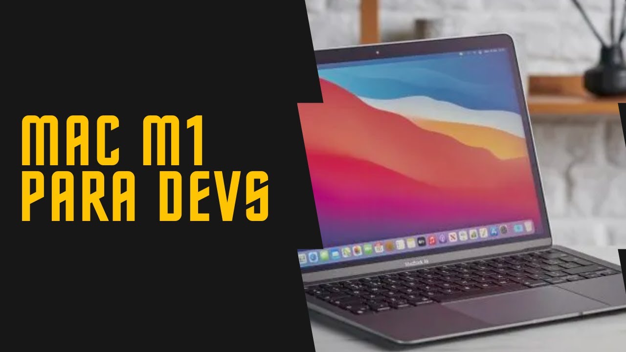 Macbook Air M1 para programadores: minha experiência e opinião