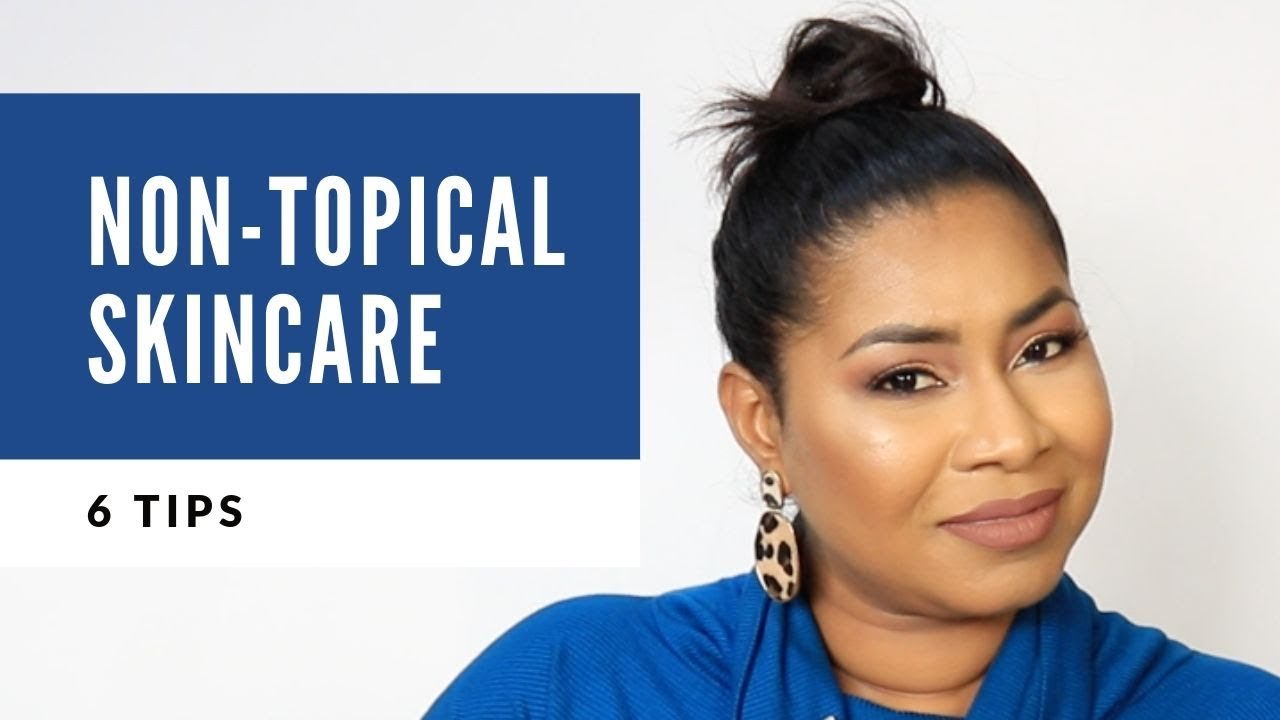 Skincare From Within : 6 Tips |Sheri Approved
