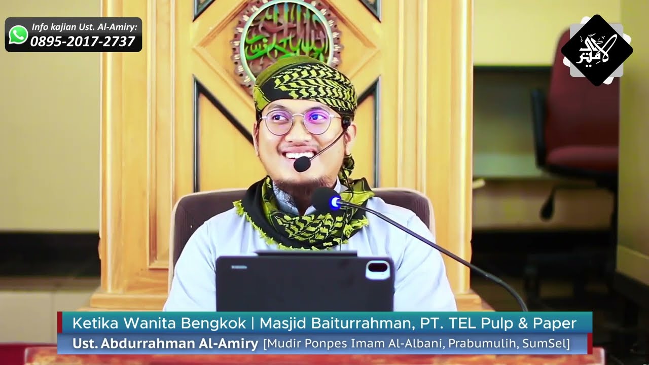29. [Kajian Tematik] Ketika Wanita Bengkok | Ust Abdurrahman Al Amiry