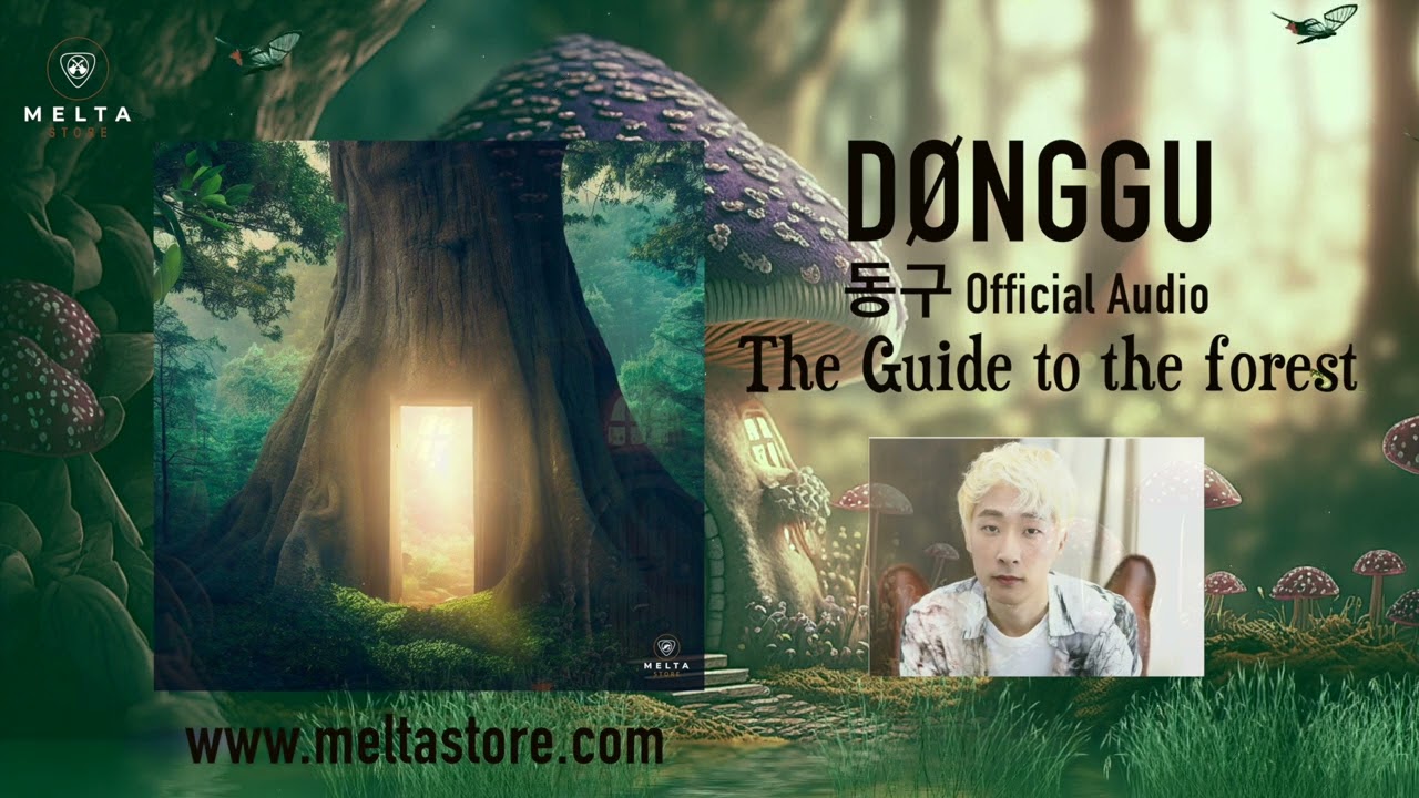 D&Oslash;NGGU 동구 - 'The guide to the forest'