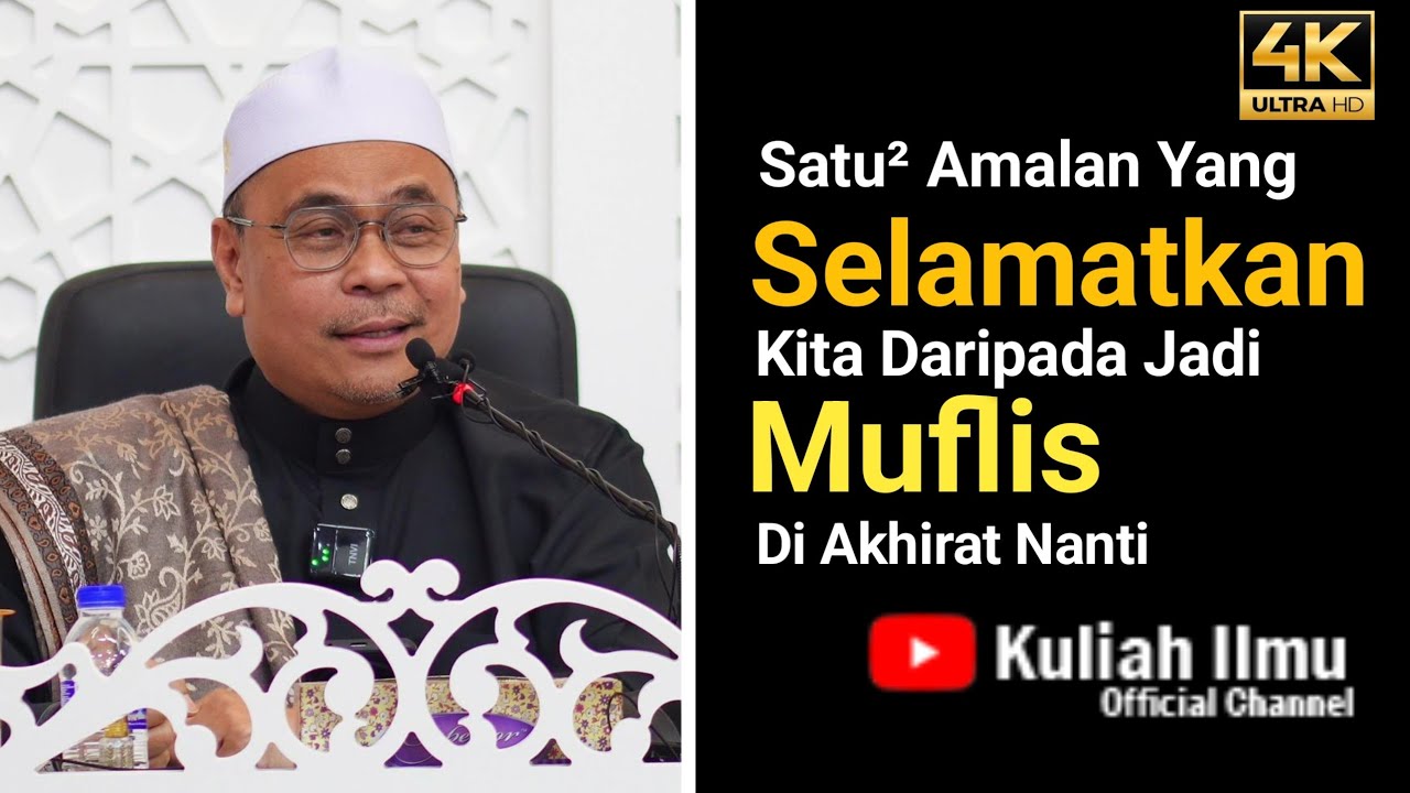 Satu&sup2; Amalan Yang Selamatkan Kita Daripada Jadi Muflis Ketika Di Akhirat Nanti | Ustaz Zul Ramli