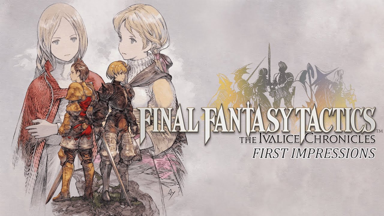 Can a remaster revive a classic? Final Fantasy Tactics - The Ivalice Chronicles | First Impressions