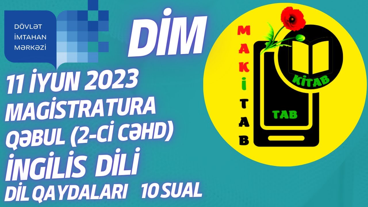 11 iyun 2023 Magistratura Qəbul İngilis dili 2-ci cəhd | DİM 2023 Magistr Qəbul Sualları 11.06.2023