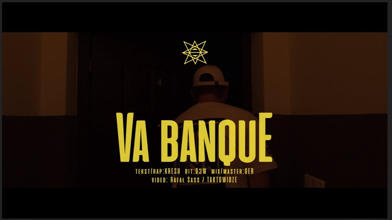 KRESU X D3W - VA BANQUE (Official Music Video)