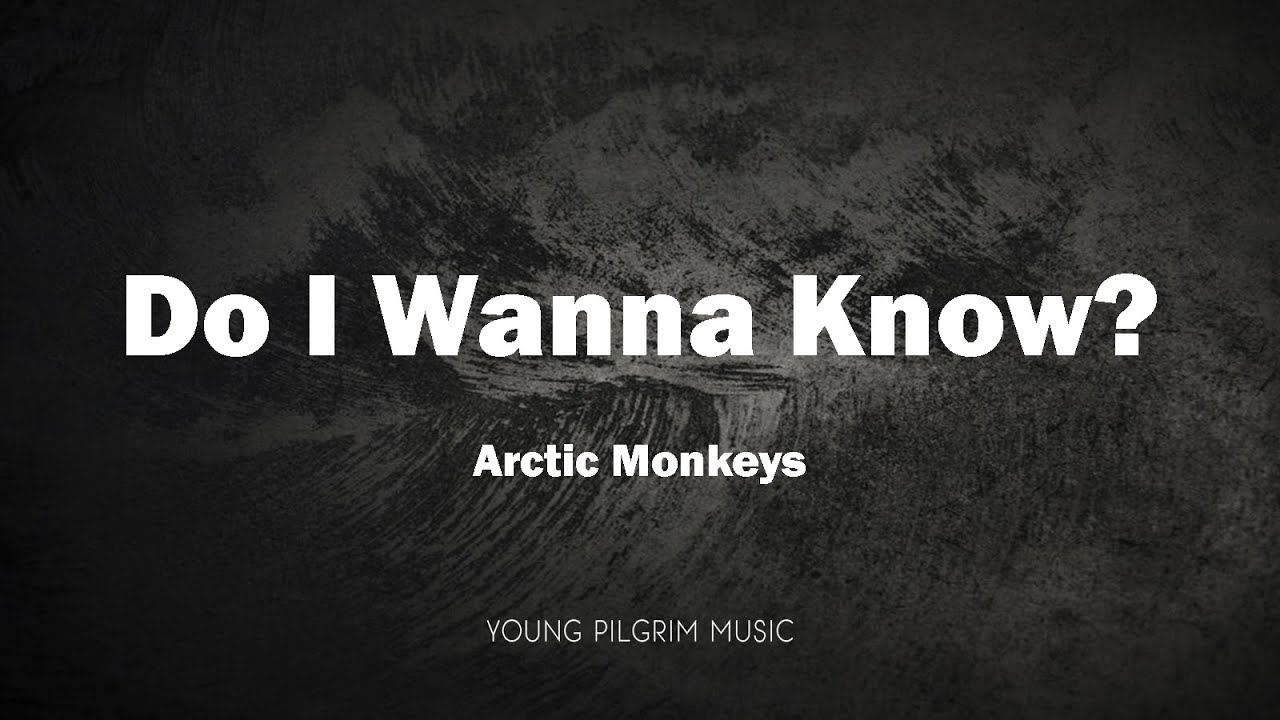 Arctic Monkeys - Do I Wanna Know? (Lyrics)