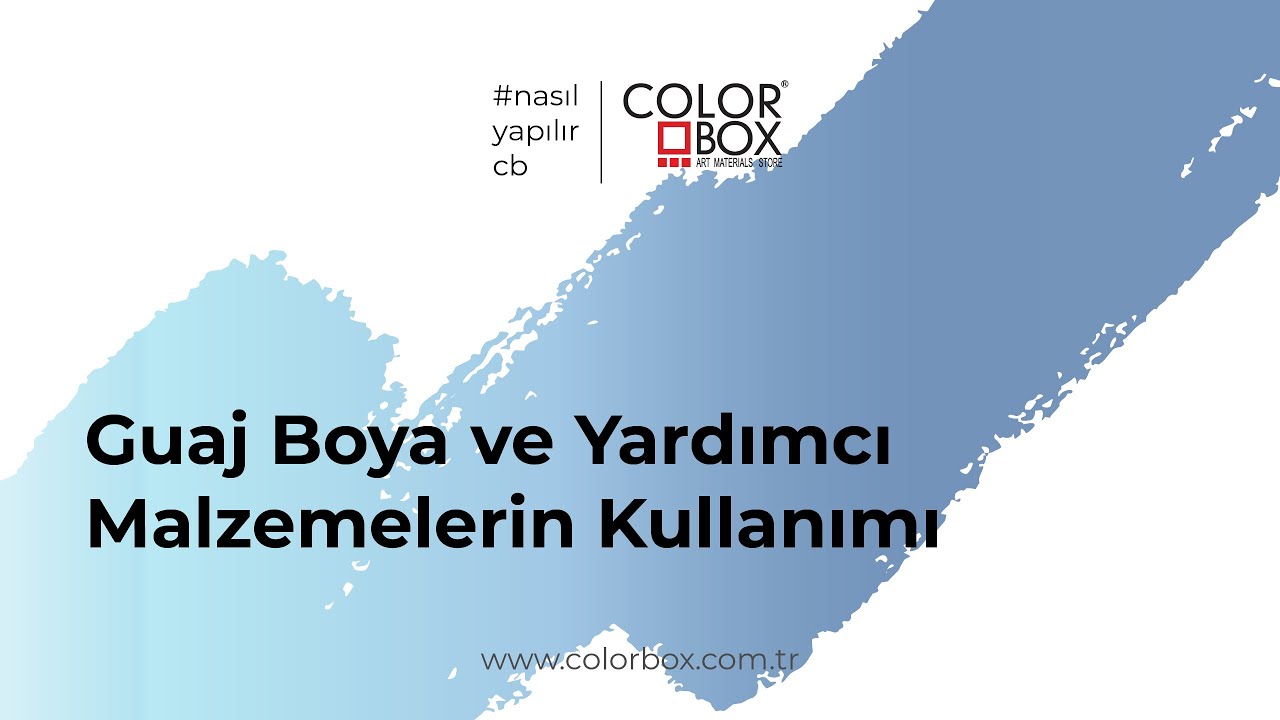 Guaj Boya ve Yardımcı Malzemelerin Kullanımı #nasilyapilircb
