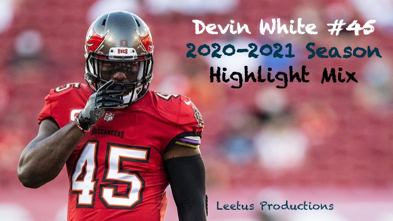 Devin White || 2020-2021 Season Highlight Mix || Tampa Bay Buccaneers