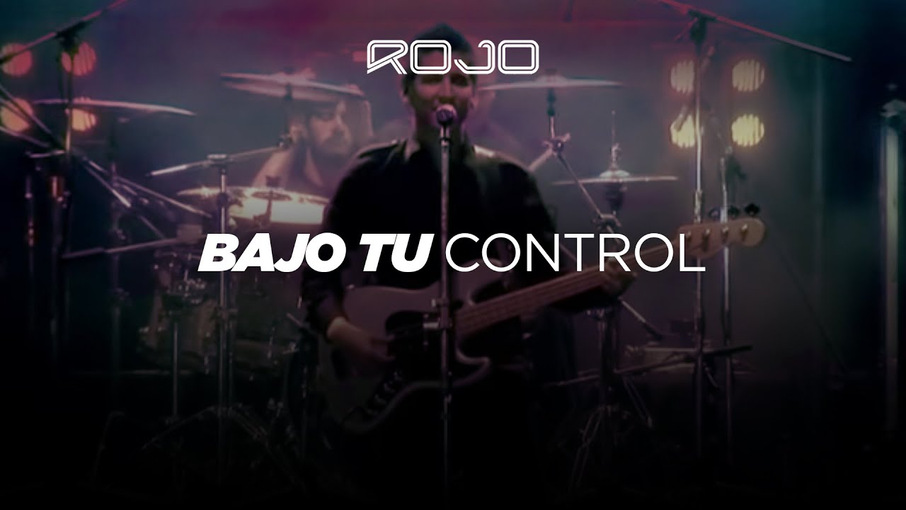 ROJO - Bajo Tu Control (Video Oficial - Rojo 10 Años DVD en vivo)