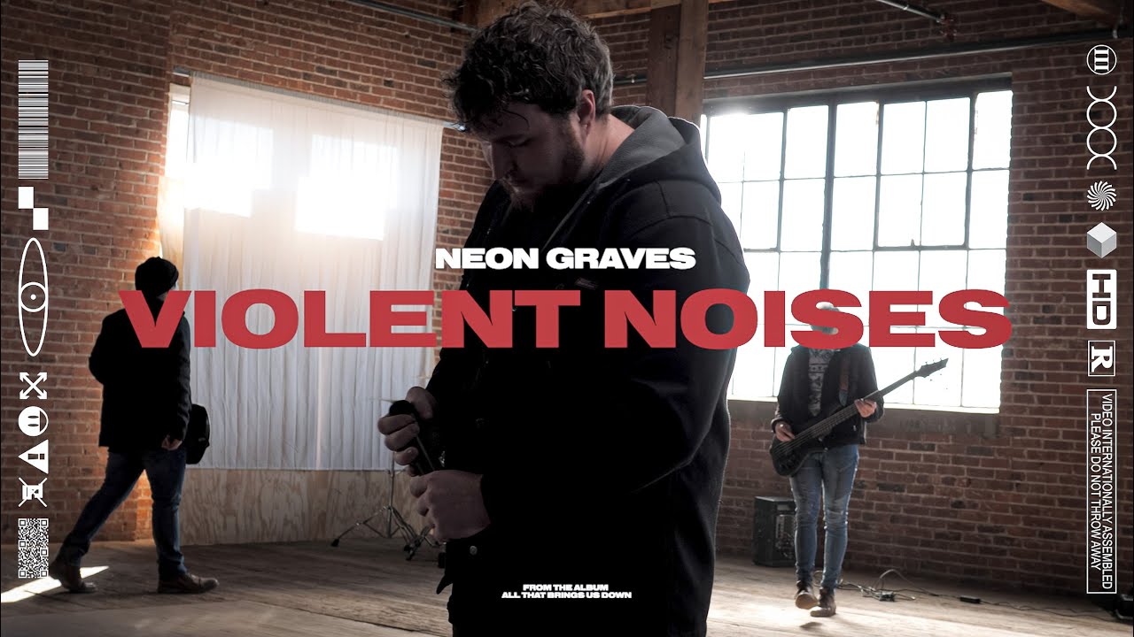 Neon Graves - Violent Noises (Official Music Video)