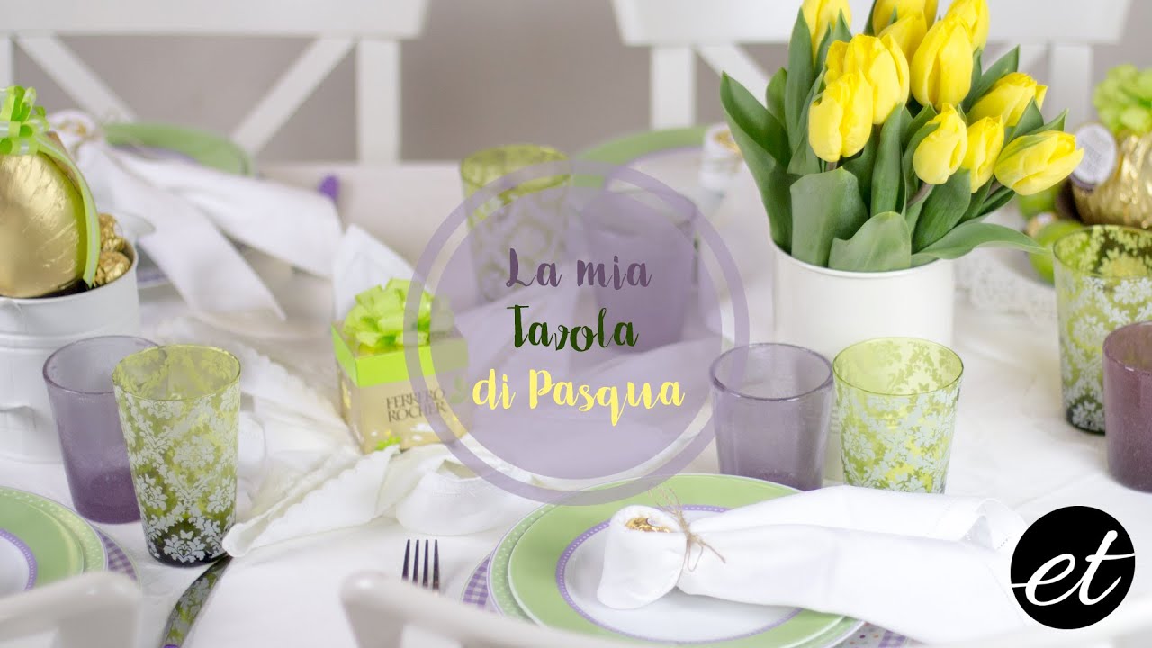 3 Idee Decor per la mia Tavola di Pasqua - con Ferrero Rocher // ElenaTee