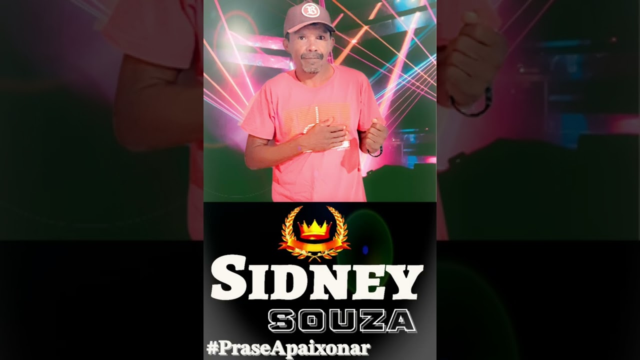 Sidney Souza 2022 atualizado(RC GRAVA&Ccedil;&Otilde;ES)#PraSeApaixonar