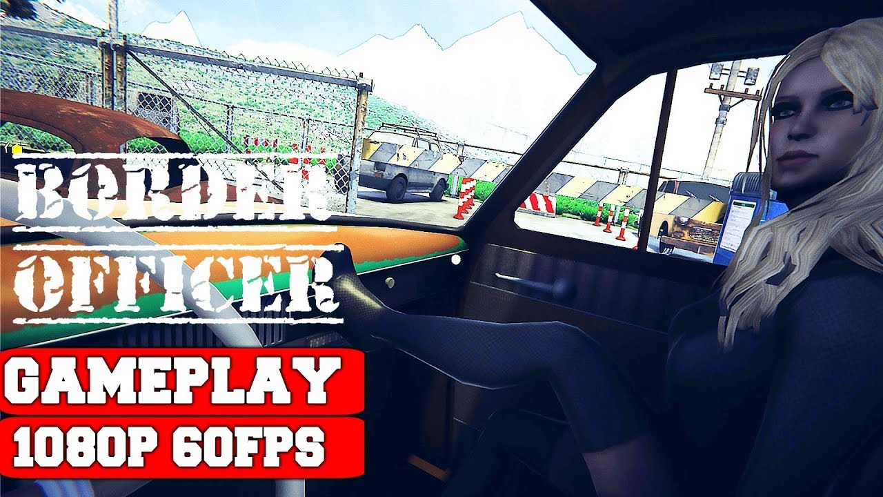 Border Officer Gameplay (PC)