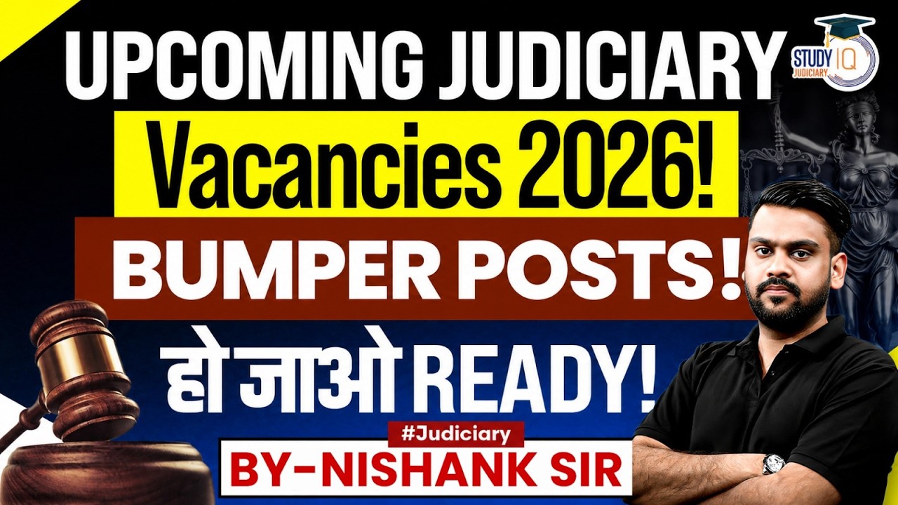Judiciary Exam Vacancy 2026 | Eligibility, Strategy & Latest Updates | Nishank Sir