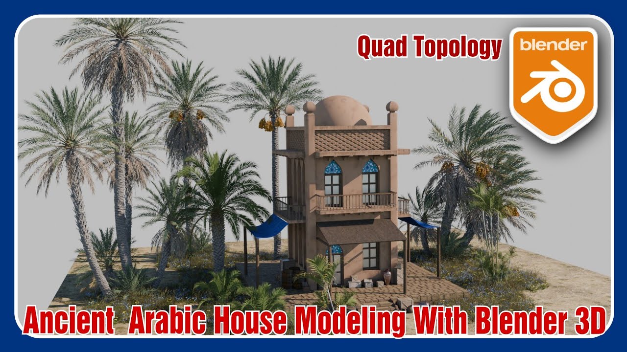 Ancient Arabic House Modeling With Blender 3D / Blender / B3D / Speed Modeling / Time Lapse