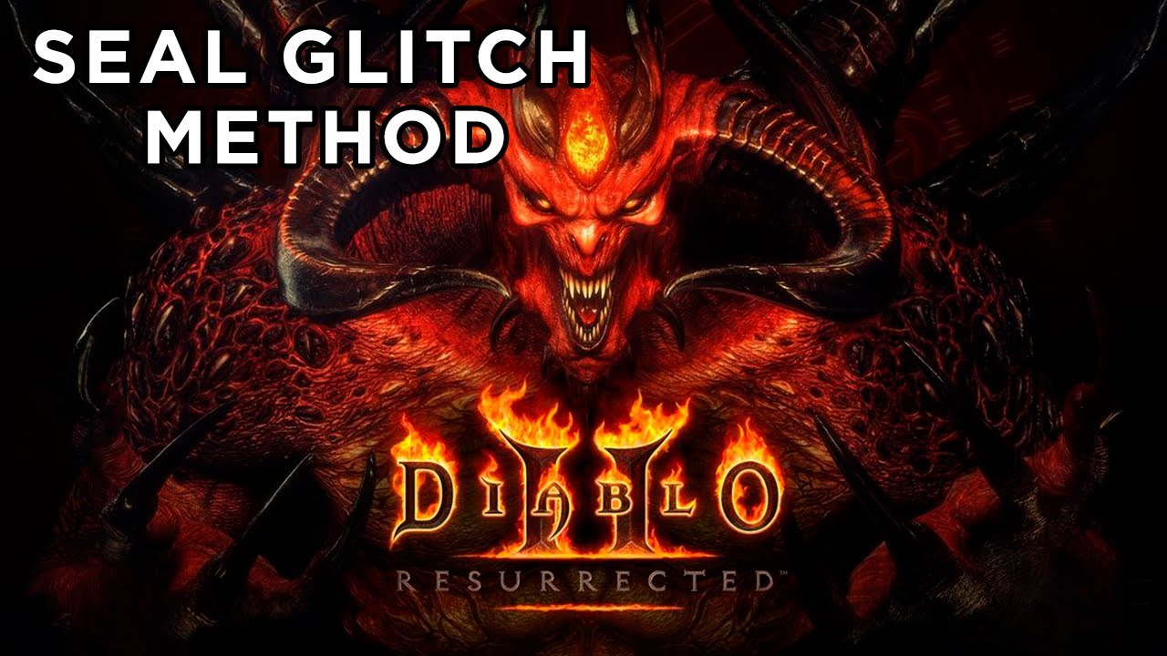 Diablo 2 Chaos Sanctuary Seal Glitch Method Guide
