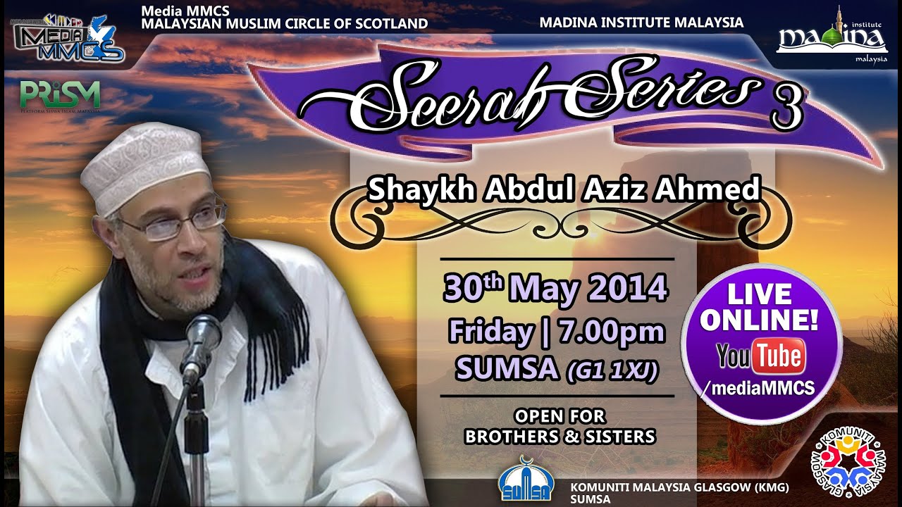 [SEERAH SERIES 3] by Shaykh Abdul Aziz Ahmed Fredericks