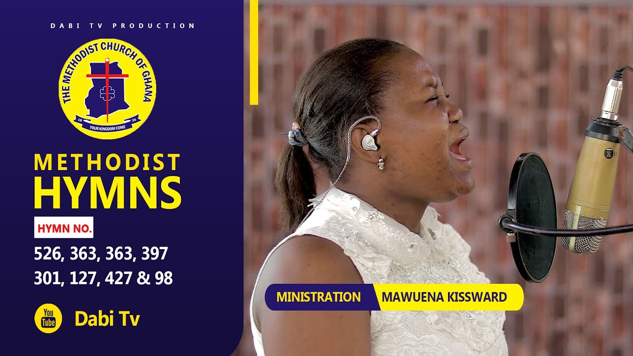 Methodist Hymns with lyrics - Worship songs | Mawuena Kissward