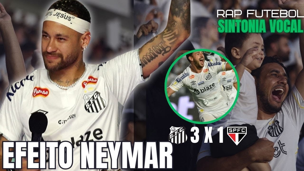 ♫ EFEITO NEYMAR  NO SANTOS!!! 🥰 futerap
