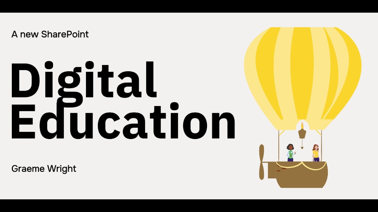 Digital Education SharePoint - A Guide