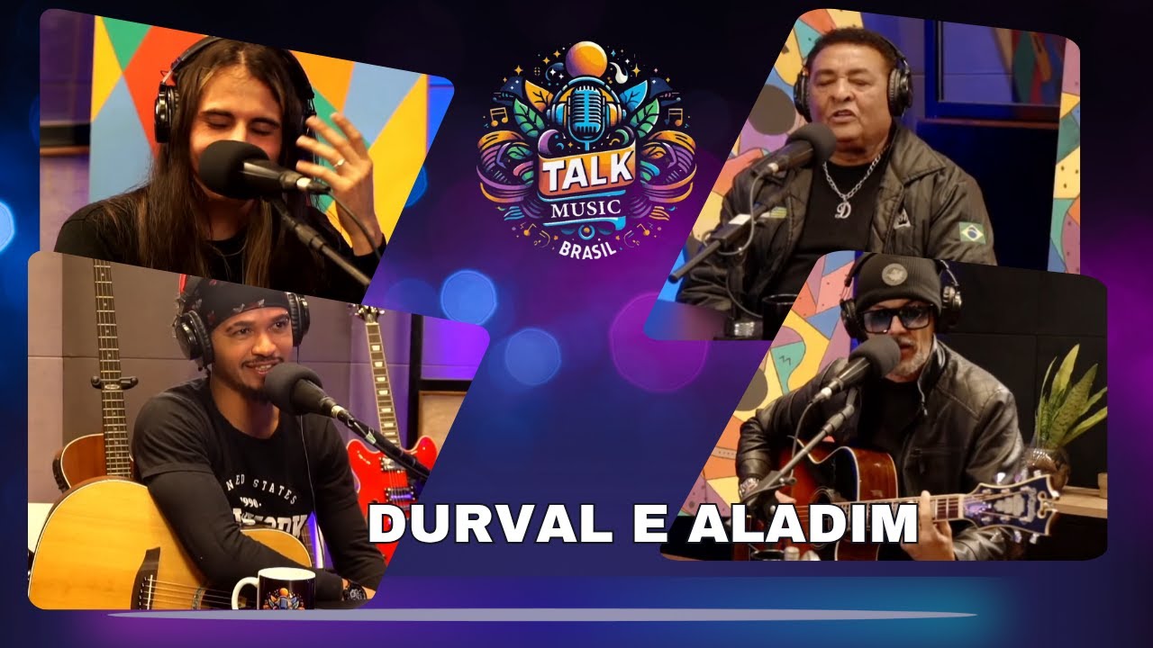 Talk Music Brasil - EP57 Durval & Alladin