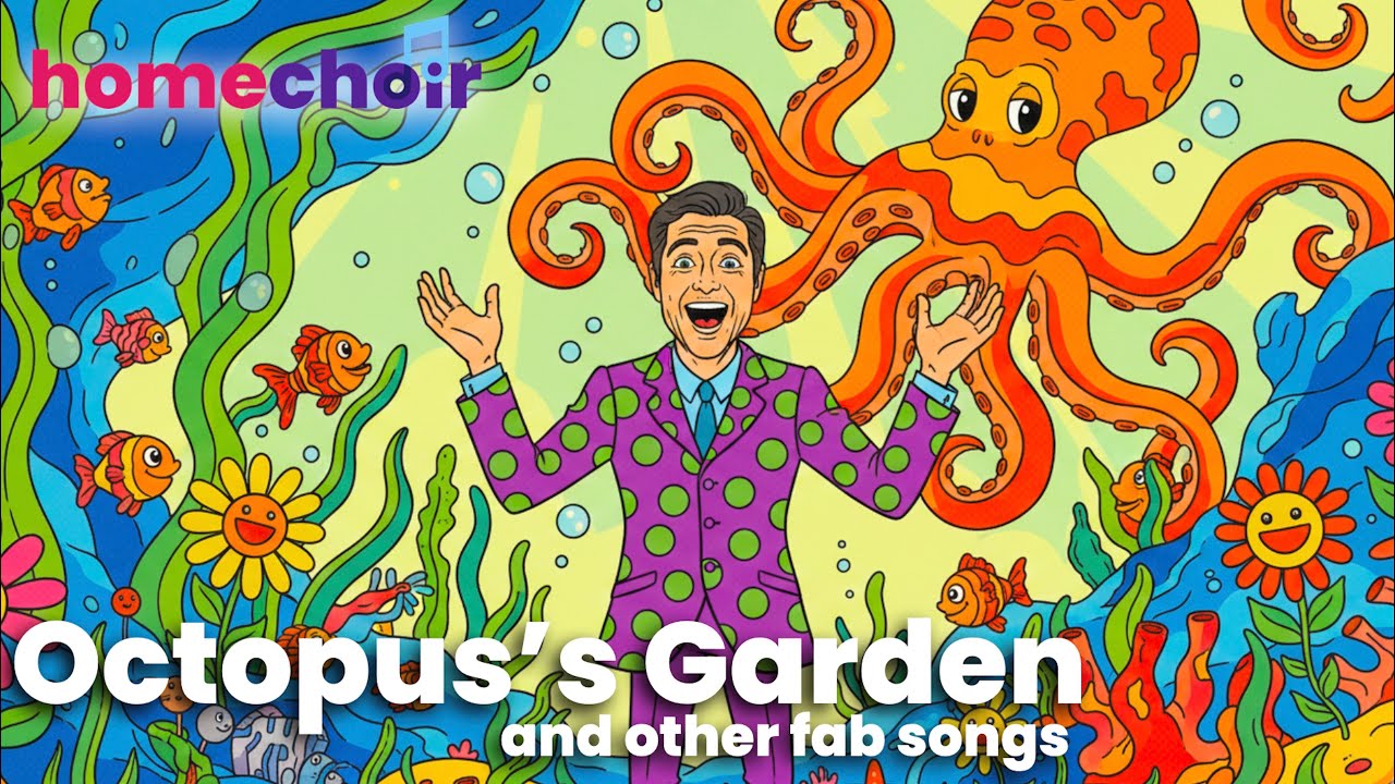 Octopus's Garden and other fab songs with Homechoir Fun Friday
