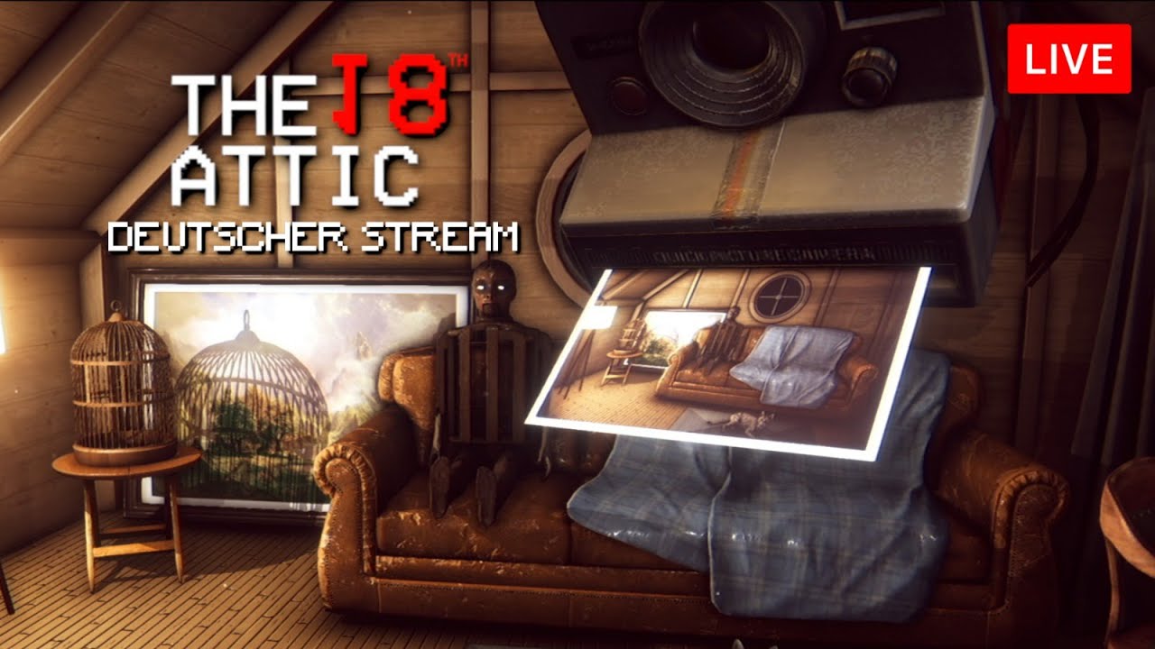👻 18th Attic – Blind Playthrough 🔦 | Was erwartet uns auf dem Dachboden?!  | 🔴LIVE