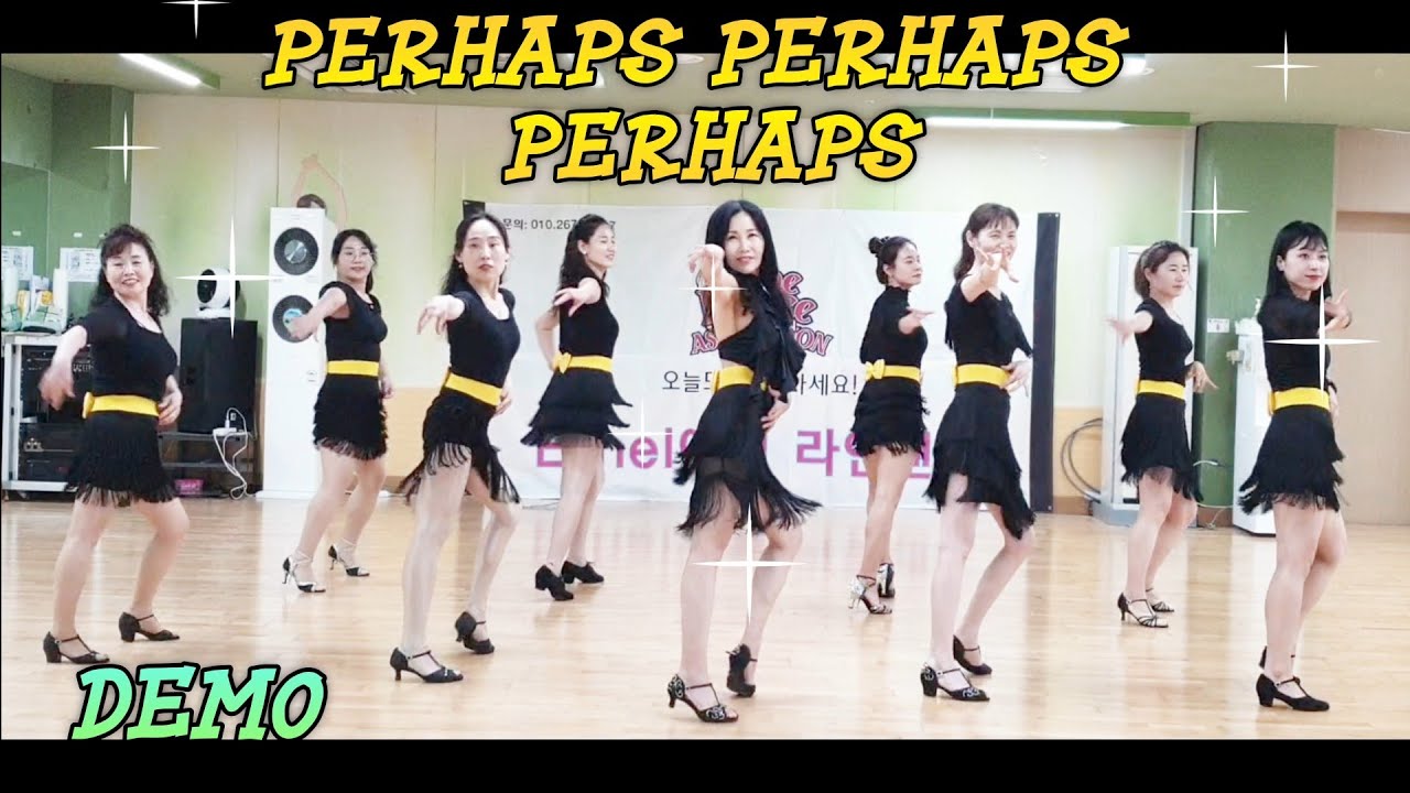 Perhaps Perhaps Perhaps 퍼햅스 퍼햅스 퍼햅스(Demo)즐기기 좋은 Cha~👠Count: 32 Wall: 4 Level: Beginner