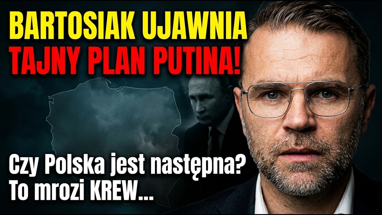 Bartosiak ujawnia TAJNY plan Putina! Czy Polska jest następna? To mrozi KREW...