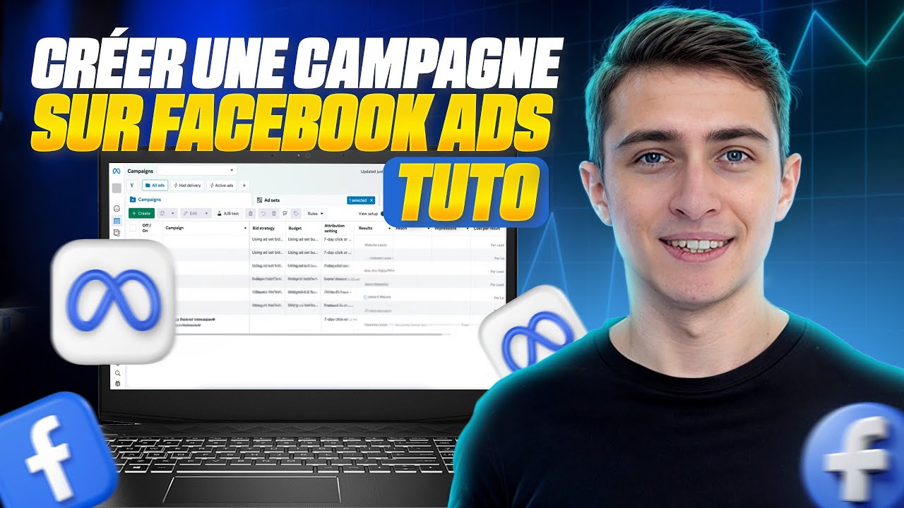 Comment créer une campagne Facebook Ads / Meta Ads [TUTO 2025]