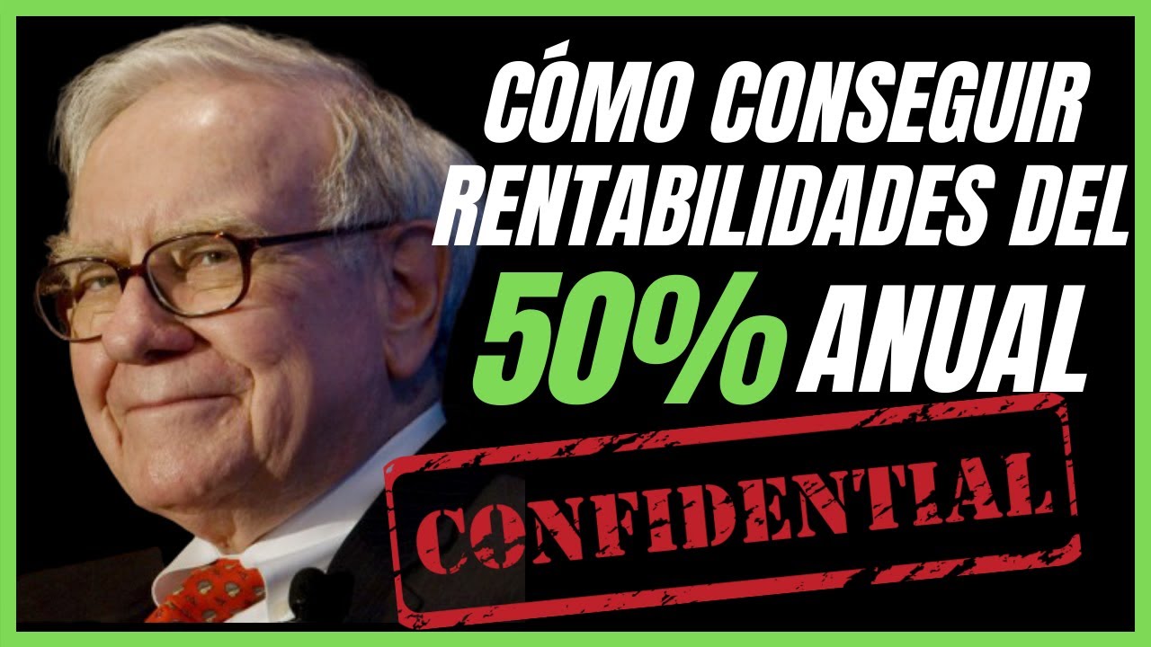 ✅😱WARREN BUFFETT NOS EXPLICA COMO OBTENER UN 50% ANUAL💰📈| 🚨EXPLICADO CON EJEMPLOS REALES🚨