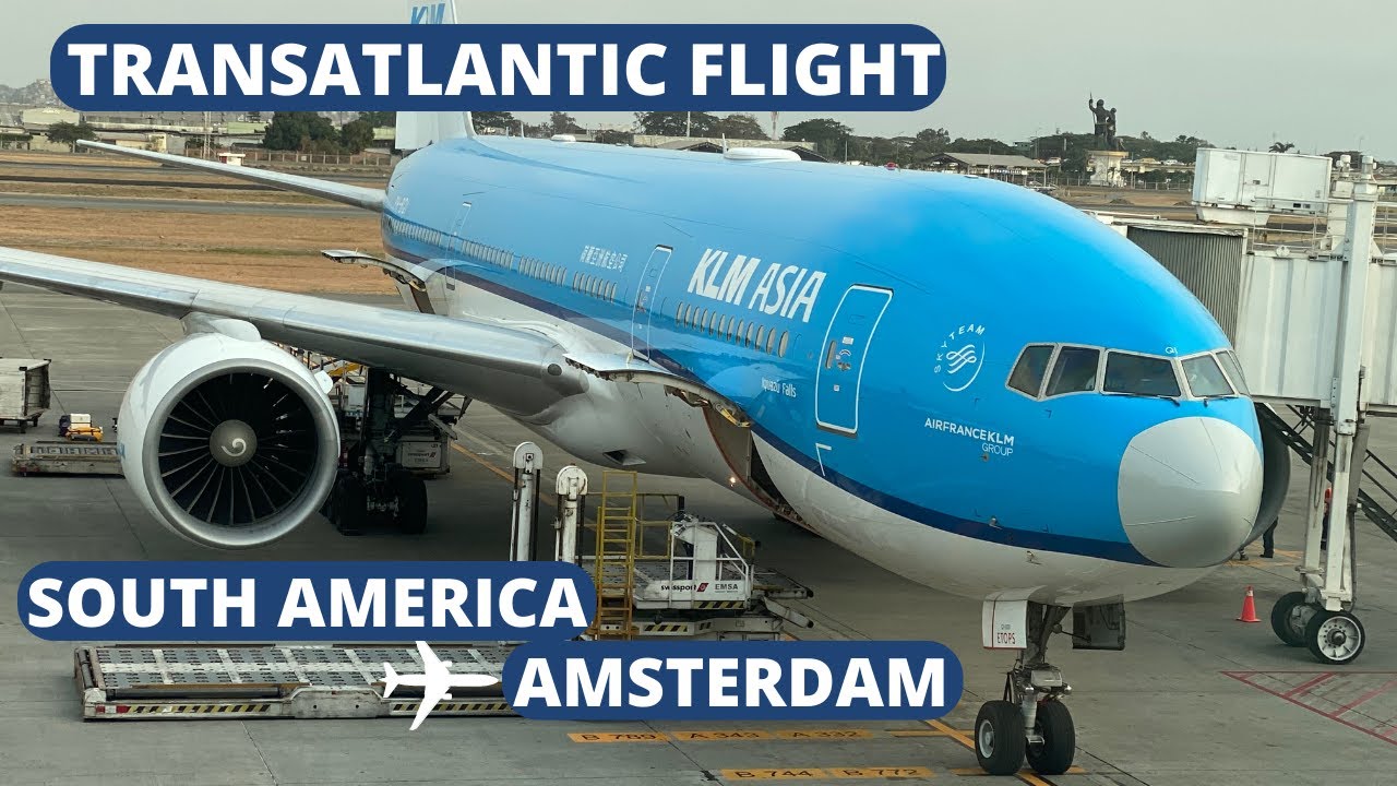 TRIP REPORT|KLM|TransAtlantic flight|Quito,Ecuador-Amsterdam|B777-200ER