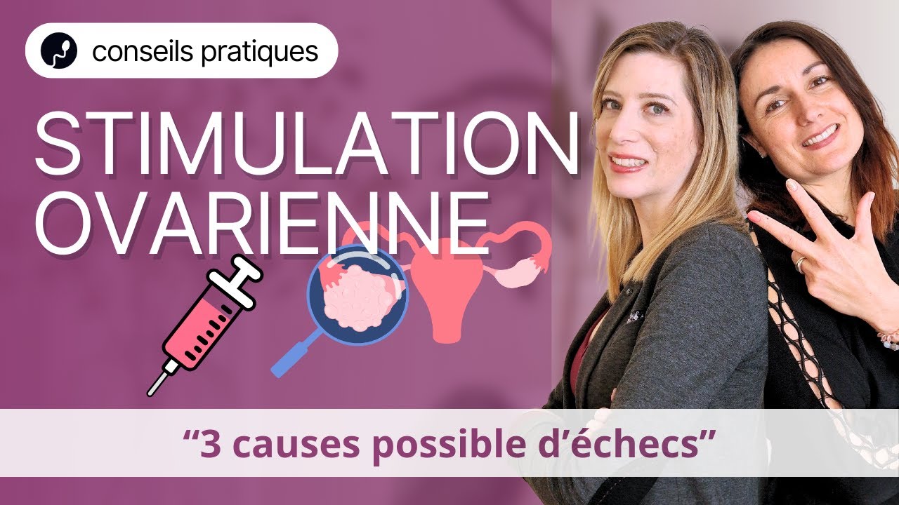 Mauvaise réponse à une stimulation ovarienne - 3 causes d'échecs