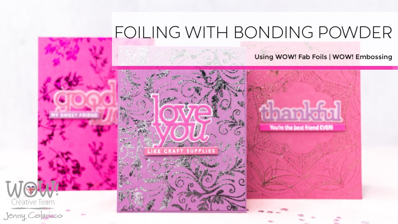 Foiling with Bonding Powder