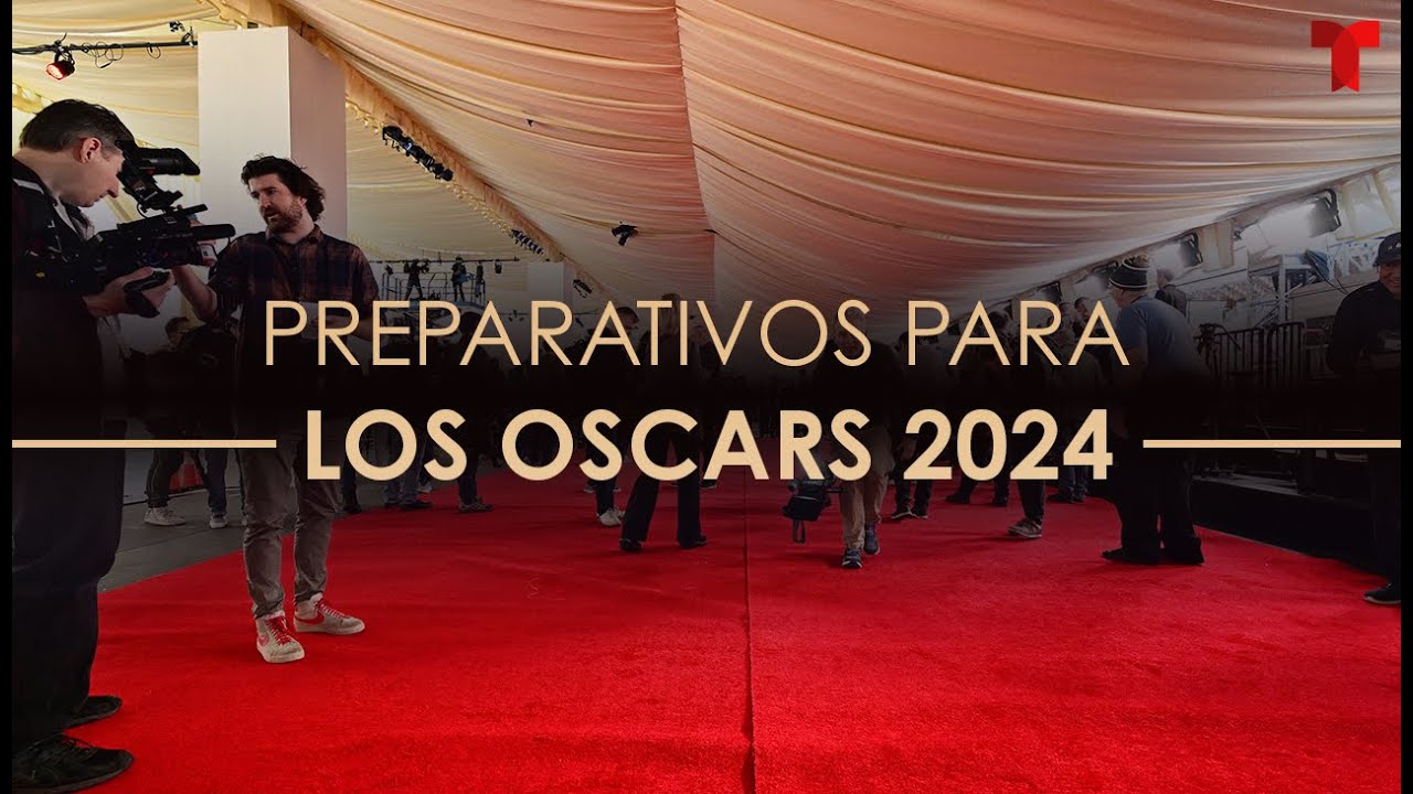 Los preparativos de la alfombra roja de los Premios Oscars 2024 | Al Rojo Vivo | Telemundo
