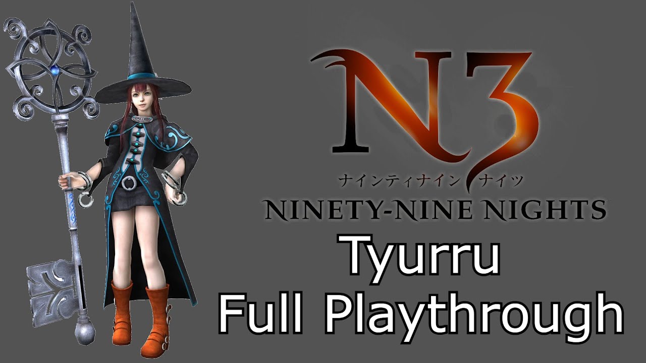 Ninety Nine Nights Tyurru Full Playthrough