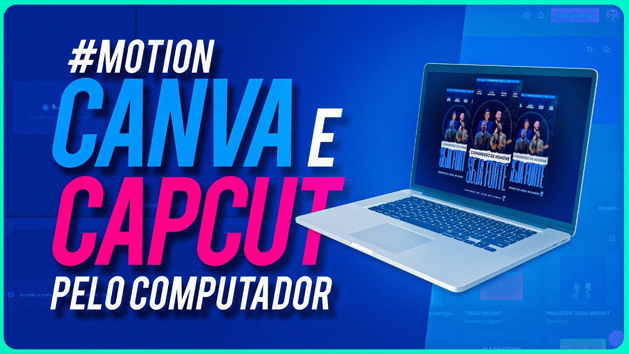 Como fazer Motion com Canva e Capcut pelo Computador - Tutorial Completo