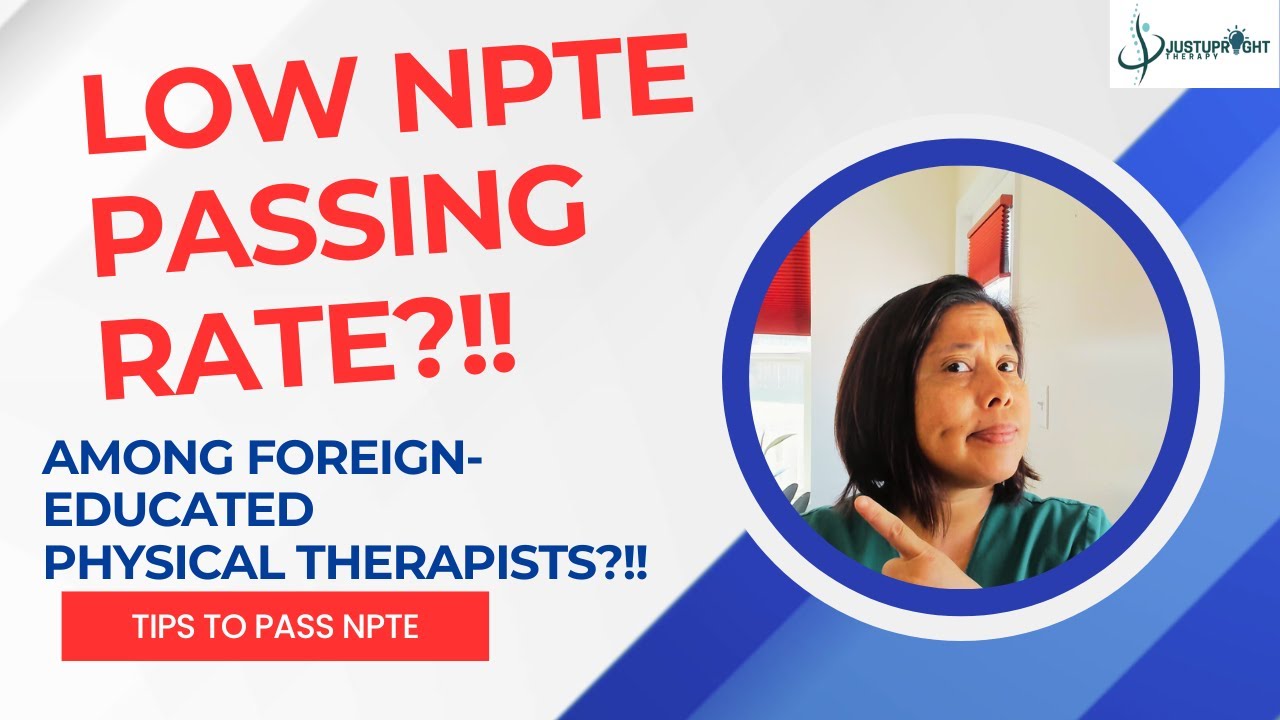 Shocking Stats: Foreign National Physical Therapy Exam Success Rates