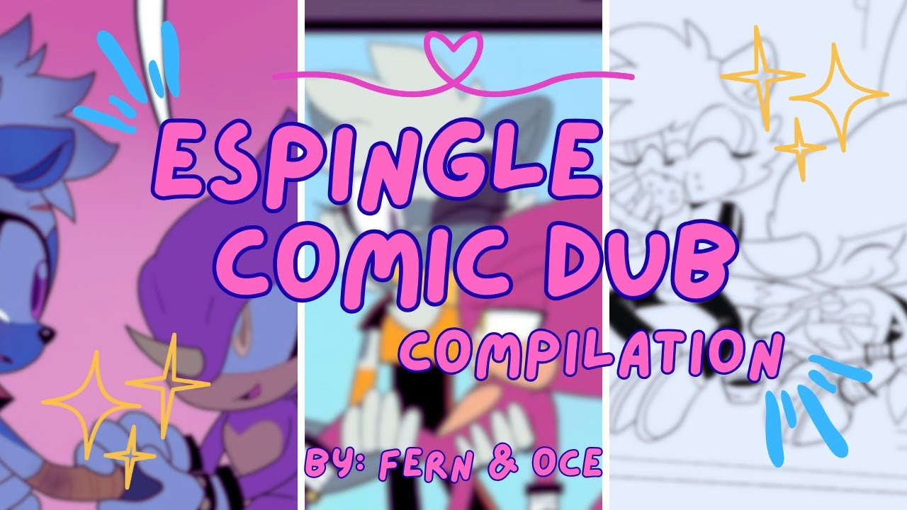 Espingle Comic Dub Compilation