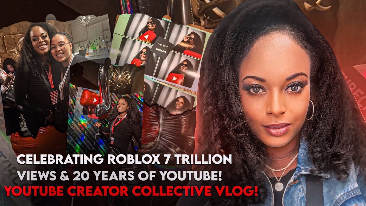 Celebrating Roblox 7 Trillion Views & 20 Years of YouTube! YouTube Creator Collective Vlog! #youtube