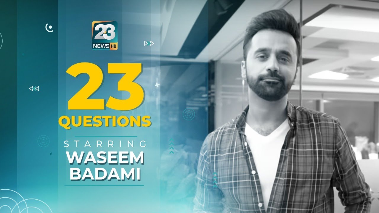 23 Questions with Waseem Badami